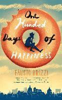 One Hundred Days of Happiness; Fausto Brizzi; 2015