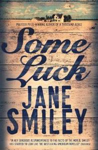 Some Luck; Jane Smiley; 2014