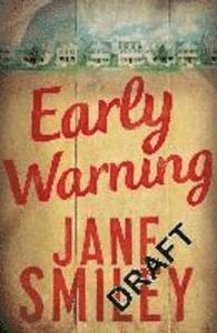 Early Warning; Jane Smiley; 2015