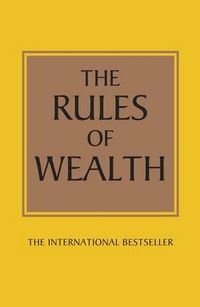 Rules of Wealth; Richard Templar; 2013