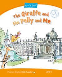Level 3: The Giraffe and the Pelly and Me; Roald Dahl; 2014