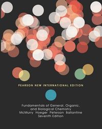 Fundamentals of General, Organic, and Biological Chemistry Pearson New International Edition, plus MasteringChemistry without eText; John E McMurry; 2013