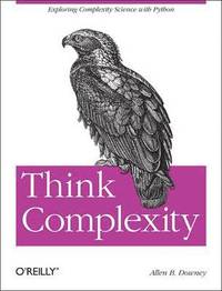 Think Complexity; Allen B. Downey; 2012