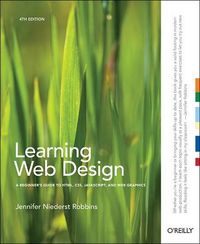 Learning Web Design; Jennifer Niederst Robbins; 2012