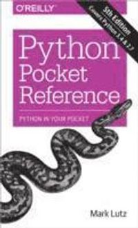 Python Pocket Reference; Mark Lutz; 2014