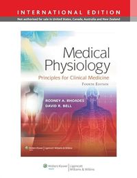 Medical Physiology; Rhoades Rodney A., David Bell; 2012