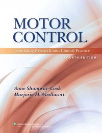 Motor Control; Anne Shumway-Cook; 2011