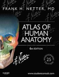 Atlas of Human Anatomy; Frank H. Netter; 2014