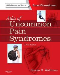 Atlas of Uncommon Pain Syndromes; Steven Waldman; 2013