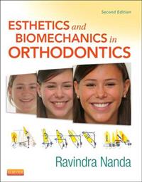 Esthetics and Biomechanics in Orthodontics; Ravindra Nanda; 2014