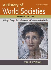 A History of World Societies; John P. McKay; 2014