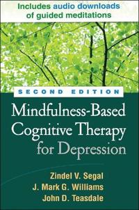 Mindfulness-Based Cognitive Therapy for Depression; Zindel Segal, Mark Williams, John Teasdale; 2012