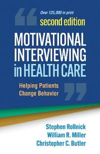 Motivational Interviewing in Health Care; Stephen Rollnick; 2022