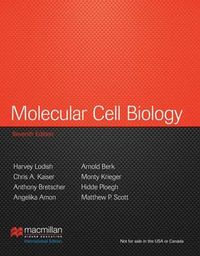 Molecular Cell Biology; Angelika Amon, Arnold Berk; 2012
