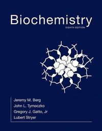 Biochemistry; Berg Jeremy M., Tymoczko John L., Gatto Gregory J.; 2015
