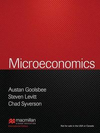 Microeconomics (Palgrave Version); AUSTAN GOOLSBEE; 2013