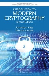 Introduction to Modern Cryptography; Jonathan Katz, Yehuda Lindell; 2014