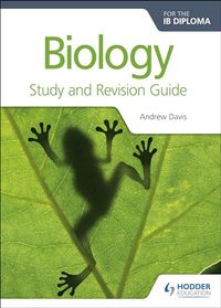 Biology Study and Revision Guide; Andrew Davis; 2017