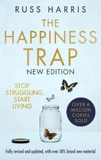 The Happiness Trap; Russ Harris; 2022