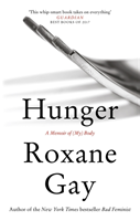 Hunger; Roxane Gay; 2018