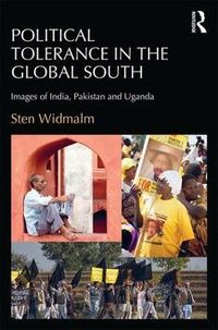 Political Tolerance in the Global South; Sten Widmalm; 2016