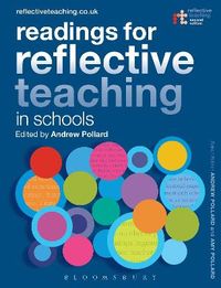Readings for Reflective Teaching in Schools; Professor Andrew Pollard; 2014
