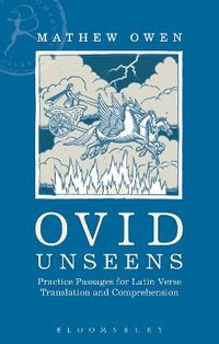 Ovid Unseens; Mathew Owen; 2014