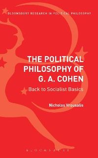 The Political Philosophy of G. A. Cohen; Nicholas Vrousalis; 2015