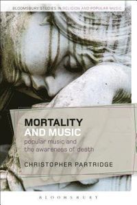 Mortality and Music; Christopher Partridge; 2015