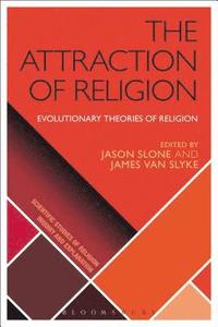 The Attraction of Religion; D. Jason Slone, James A. Van Slyke, Donald; 2015