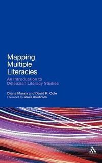 Mapping Multiple Literacies; Diana Masny, David R. Cole; 2014