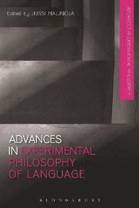 Advances in Experimental Philosophy of Language; Dr Jussi Haukioja; 2015