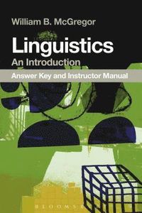 Linguistics: An Introduction Answer Key; William B. McGregor; 2015
