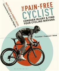 The Pain-Free Cyclist; Matt Rabin, Robert Hicks, Bradley Wiggins; 2015
