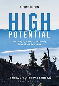 High Potential; MacRae Ian, Adrian Furnham, Reed Martin; 2018