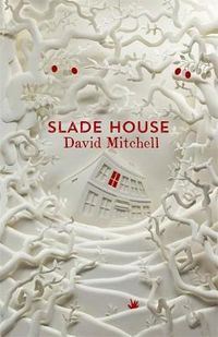 Slade House; David Mitchell; 2015