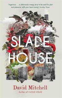 Slade House; David Mitchell; 2016