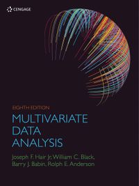 Multivariate Data Analysis; Joseph Hair, Rolph Anderson, Barry Babin, William Black; 2018