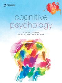 Cognitive Psychology; E. Bruce Goldstein, Johanna C. Van Hooff; 2021