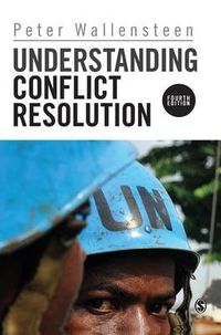 Understanding Conflict Resolution; Peter Wallensteen; 2015