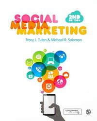 Social Media Marketing + website; Tracy L. Tuten, Michael R. Solomon; 2015