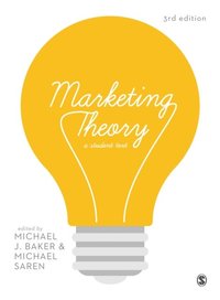 Marketing Theory
                E-bok; Michael J Baker, Michael Saren; 2016