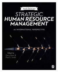 Strategic Human Resource Management - An International Perspective; Paul E. Smith; 2017
