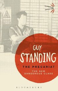 The Precariat; Guy Standing; 2016