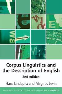 Corpus Linguistics and the Description of English; Hans Lindquist, Magnus Levin; 2018