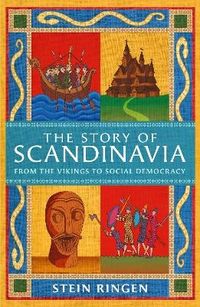 The Story of Scandinavia; Stein Ringen; 2024