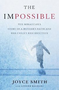 The Impossible Media Tie-in; Joyce Smith, Ginger Kolbaba; 2017
