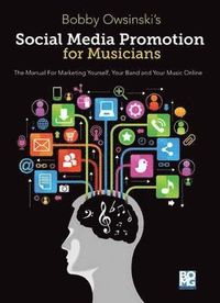 Social Media Promotions for Musicians; Bobby Owsinski; 2014