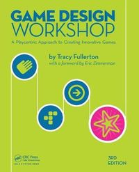 Game Design Workshop; Fullerton Tracy; 2014