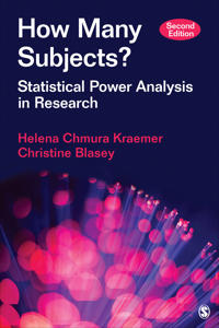 How Many Subjects?; Helena Chmura Kraemer, Christine M. Blasey; 2015
